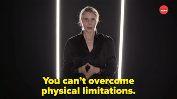 You Can't Overcome Physical Limitations