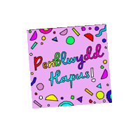 Penblwydd Hapus Sticker