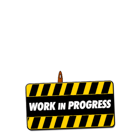 Work In Progress Construction Sticker by Natural Born Runners