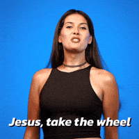 Jesus, take the wheel