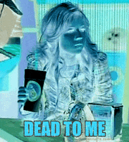 dead to me GIF