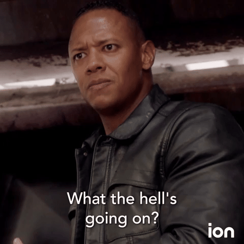 What The Hell's Going On?