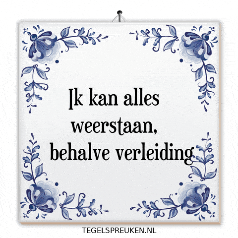 Trots Spanning GIF by Tegelspreuken.nl