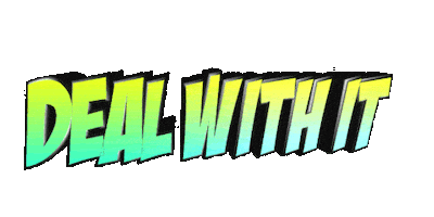 text deal with it Sticker