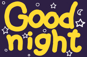Text gif. Handwritten text flashes yellow and white while surrounded by flashing stars and circles. Text, “Good Night.”