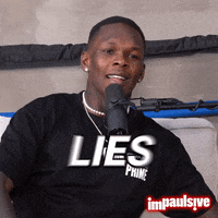 Lying Israel Adesanya GIF by IMPAULSIVE