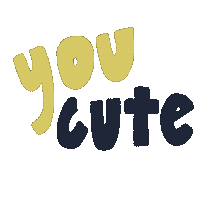 You Cute Sticker