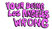 Los Angeles La Sticker by deladeso