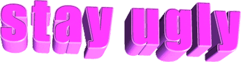 pink stay ugly Sticker by AnimatedText