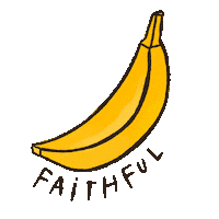 Banana Faithful Sticker by Be A Heart