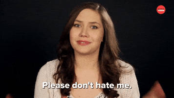 Please Don't Hate Me