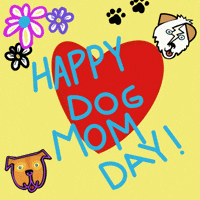 Mothers Day Dog Mom GIF