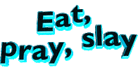 slay eat Sticker