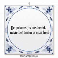 Moment Nl GIF by Tegelspreuken.nl
