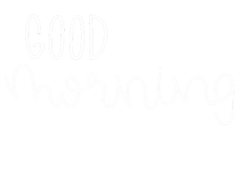 Good Morning Sticker