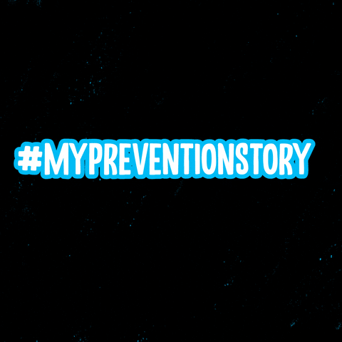 Digital art gif. The text, "Hashtag my prevention story," flashes with a blue, purple, orange, and yellow shadow with hearts emanating from the text against a black background.