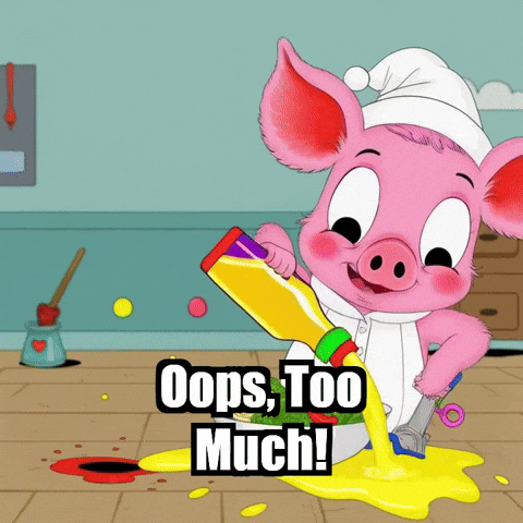 Too Much Oops GIF by The Pigasso