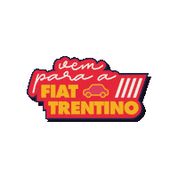 FiatTrentino fiat trentino vem pra fiat fiat trentino Sticker