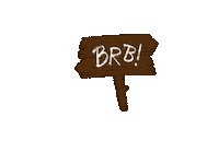 Be Right Back Brb Sticker by Here.fm