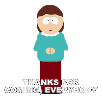 Liane Cartman Thanks For Coming Sticker by South Park