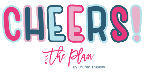 The Plan Cheers Sticker by The Plan By Lauren Truslow