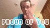 lukeguymartin proud of you im proud of you GIF