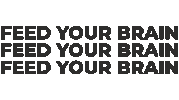 Feed Your Brain Sticker by Snaq by fisher