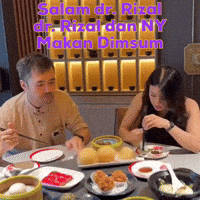 Salam Dr Rizal Dr Rizal Dan Ny Makan Dimsum GIF