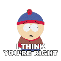 You Are Right Stan Marsh Sticker by South Park
