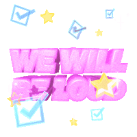 Text gif. Capitalized purple text waves up and down against a transparent background as checkmarks dance around and stars continuously fall. Text, “We will be loud.”