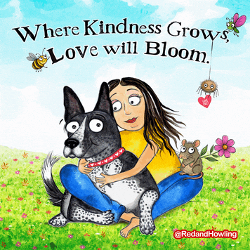Be Kind Love GIF by Red and Howling
