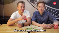 You Are A Pizza Monster