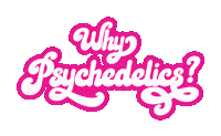 Psychedelics Sticker by Delic