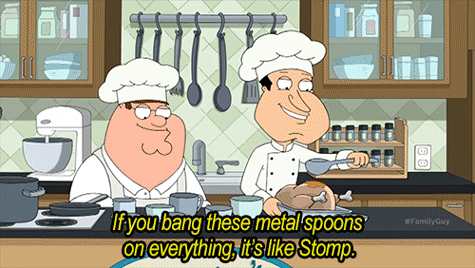 Family Guy gif. Peter wears a chef's hat and holds a spoon in each hand at a kitchen island. He turns to a chef beside him and says, "If you bang these metal spoons on everything, it's like STOMP." Then he bangs the pots and pans with the spoons and yells, "Look at me! I'm huge in 2002!"