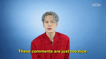 These Comments Are Too Nice