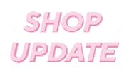 Shop Update Sticker by Spring Summer Style
