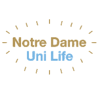 Notre Dame Life Sticker by The University of Notre Dame Australia