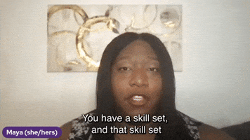 You Have A Skill Set