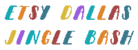 etsydallas craft shop local etsy jingle bash Sticker