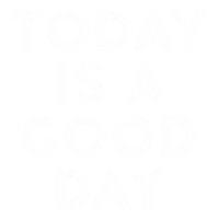 Happy Today Is A Good Day Sticker