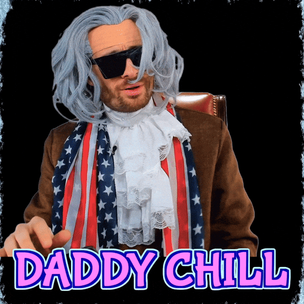 Daddy Chill GIF