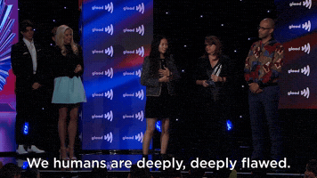 We Are Deeply Flawed