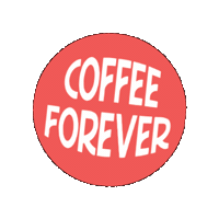 timelycoffees timelycoffees coffeeforever Sticker