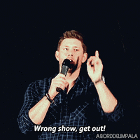 aborddelimpala out wrong jensen ackles get out GIF