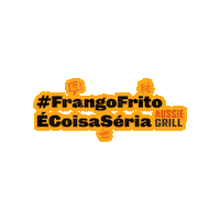 bloominbrands chicken aussie frangofrito aussiegrill Sticker