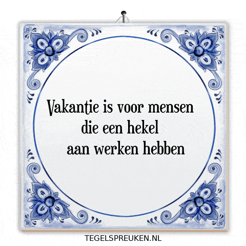 Nl Vakantie GIF by Tegelspreuken.nl
