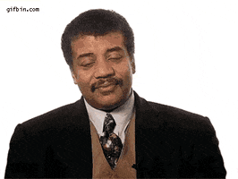 Celebrity gif. Neil Degrasse Tyson looks slightly irritated, glancing around and waving his hands like he's over the moment and maybe you too. 