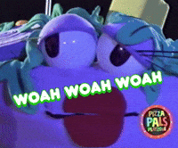 Woah Woah Woah