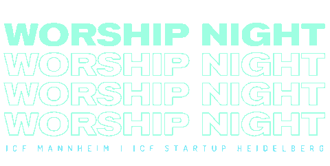 Worship Worshipnight Sticker by ICF Mannheim