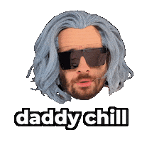 Daddy Chill Sticker
